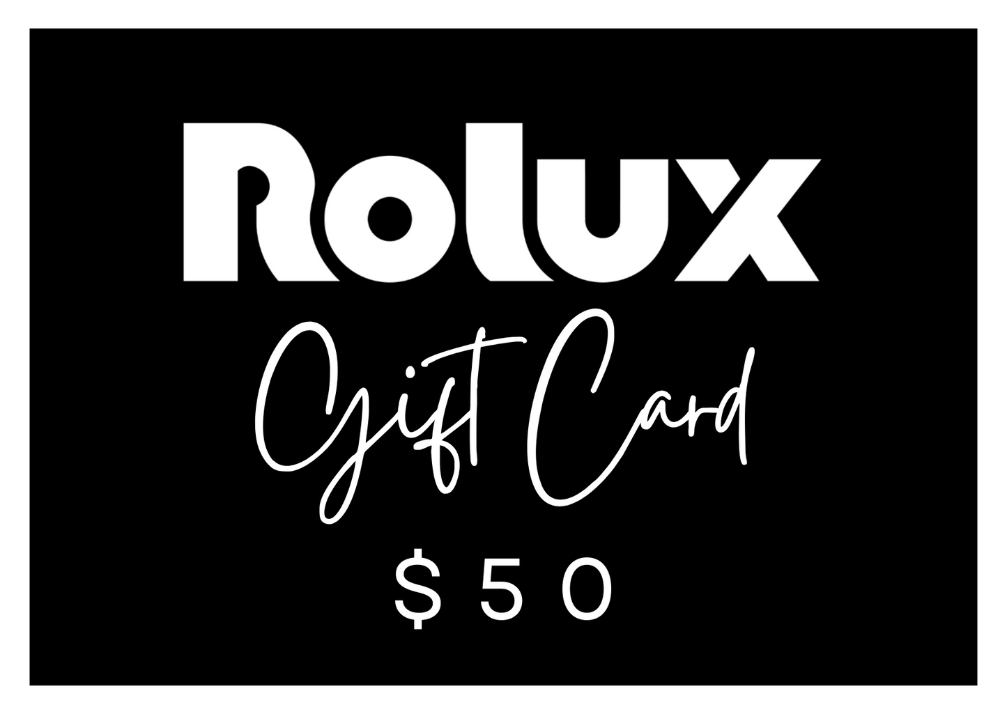 Rolux Gift Card