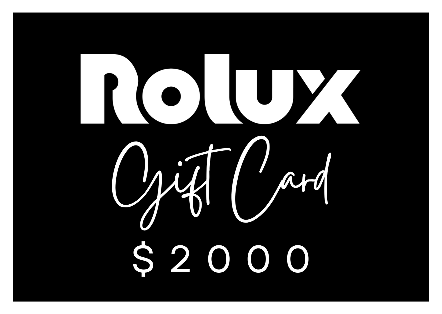 Rolux Gift Card